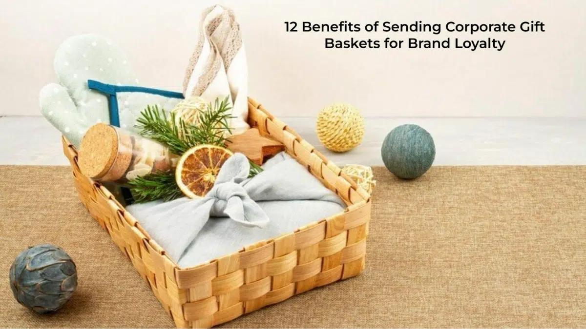 The Benefits of Sending a Corporate Gift Basket to Clients